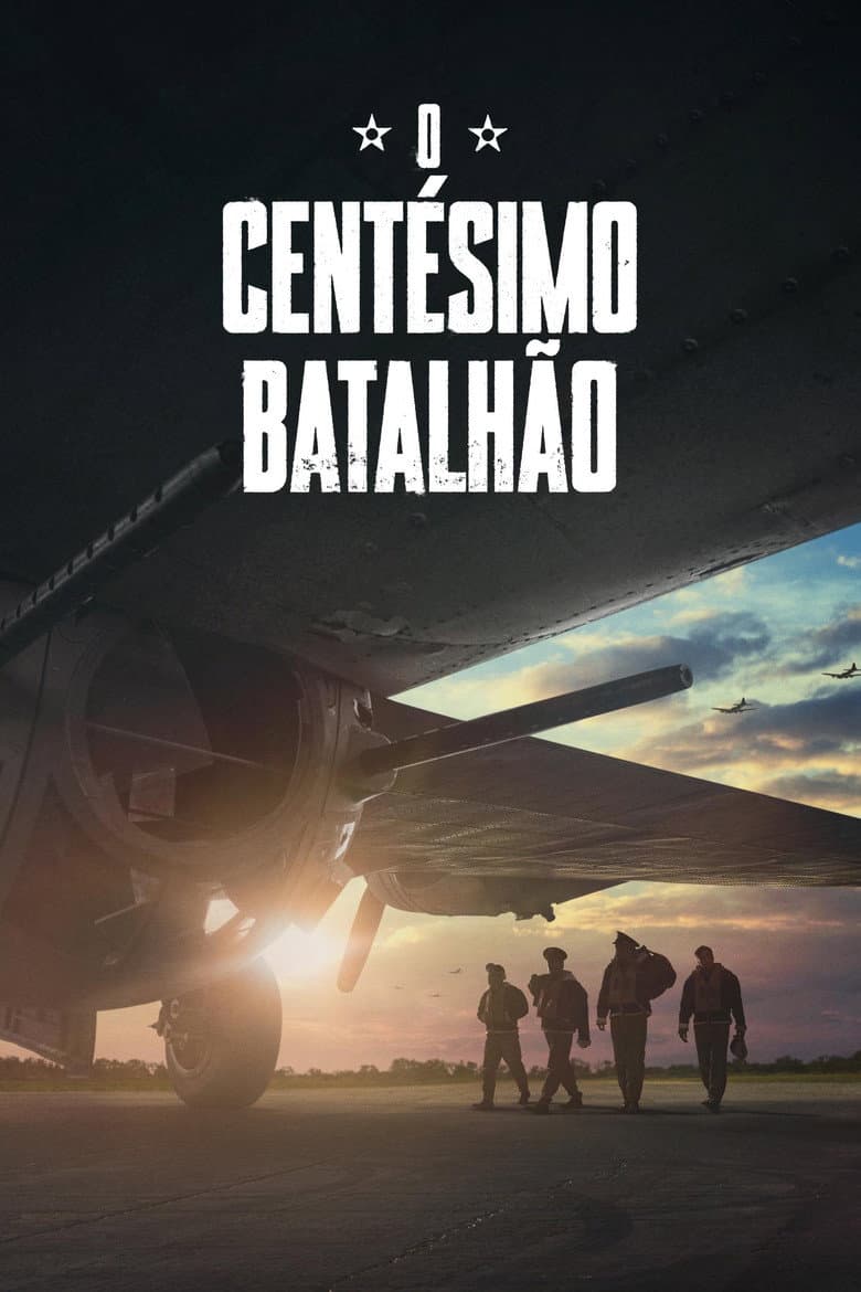 O Centésimo Batalhão