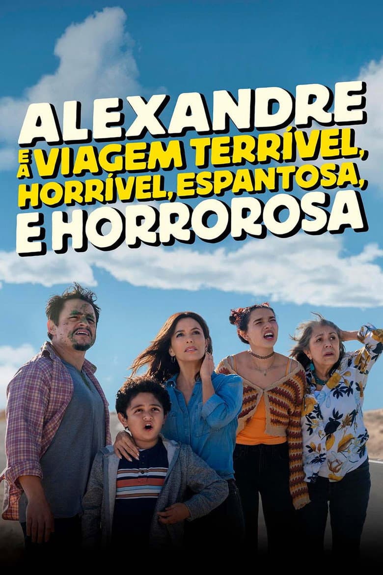 Alexandre e a Viagem Terrível, Horrível, Espantosa e Horrorosa