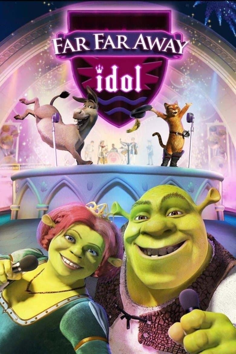Shrek e os Ídolos de Tão Tão Distante