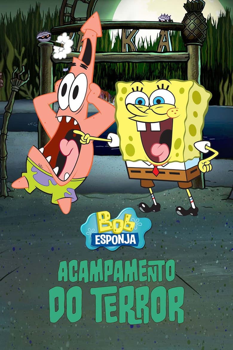 Bob Esponja: Acampamento do Terror