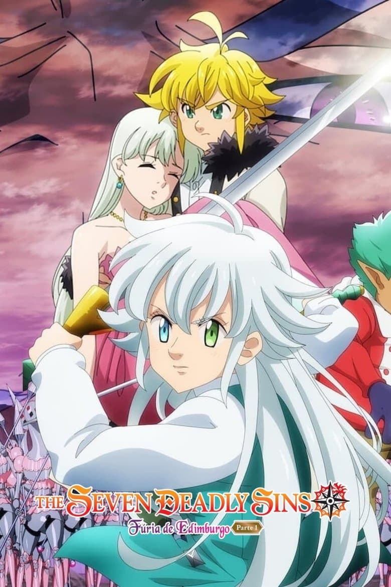 The Seven Deadly Sins: Fúria de Edimburgo – Parte 1