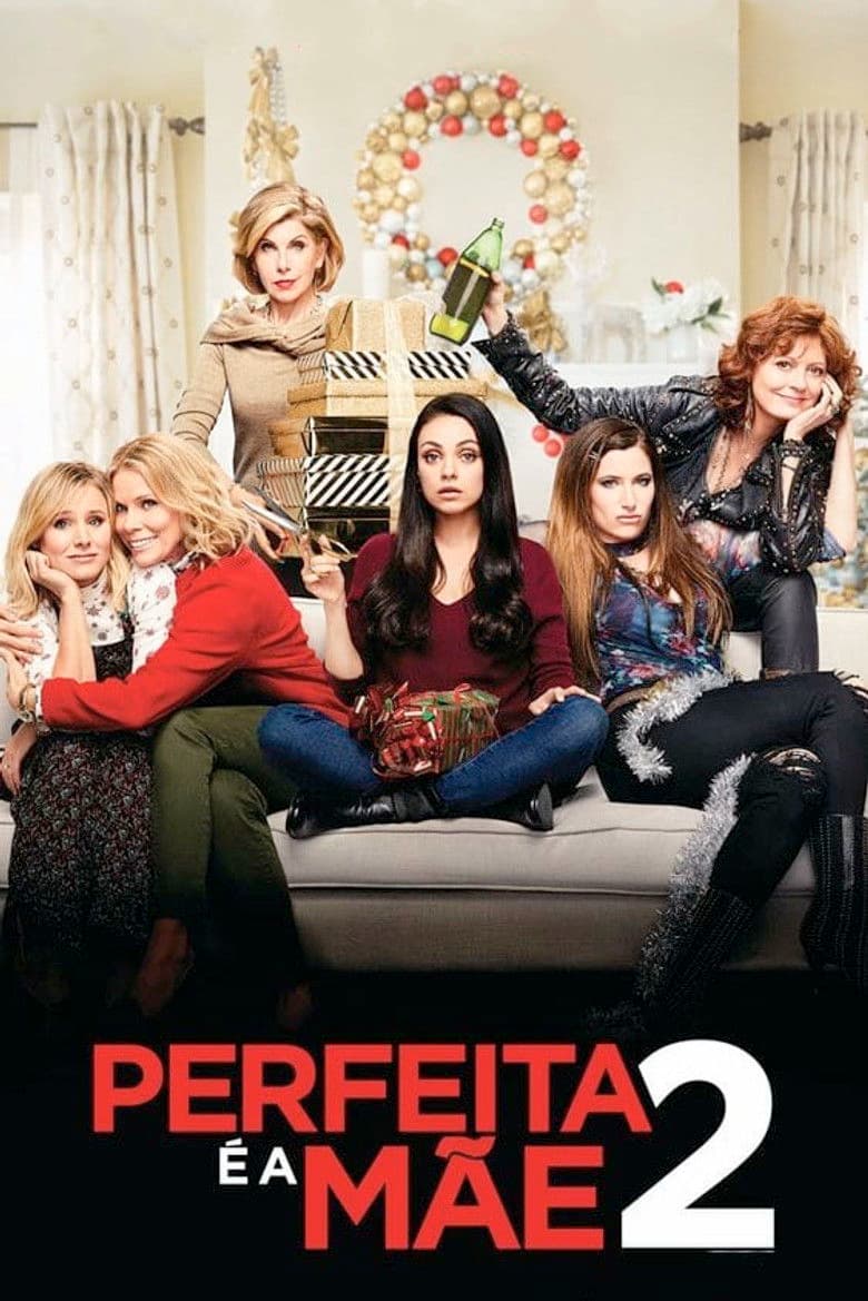 Perfeita é a Mãe 2