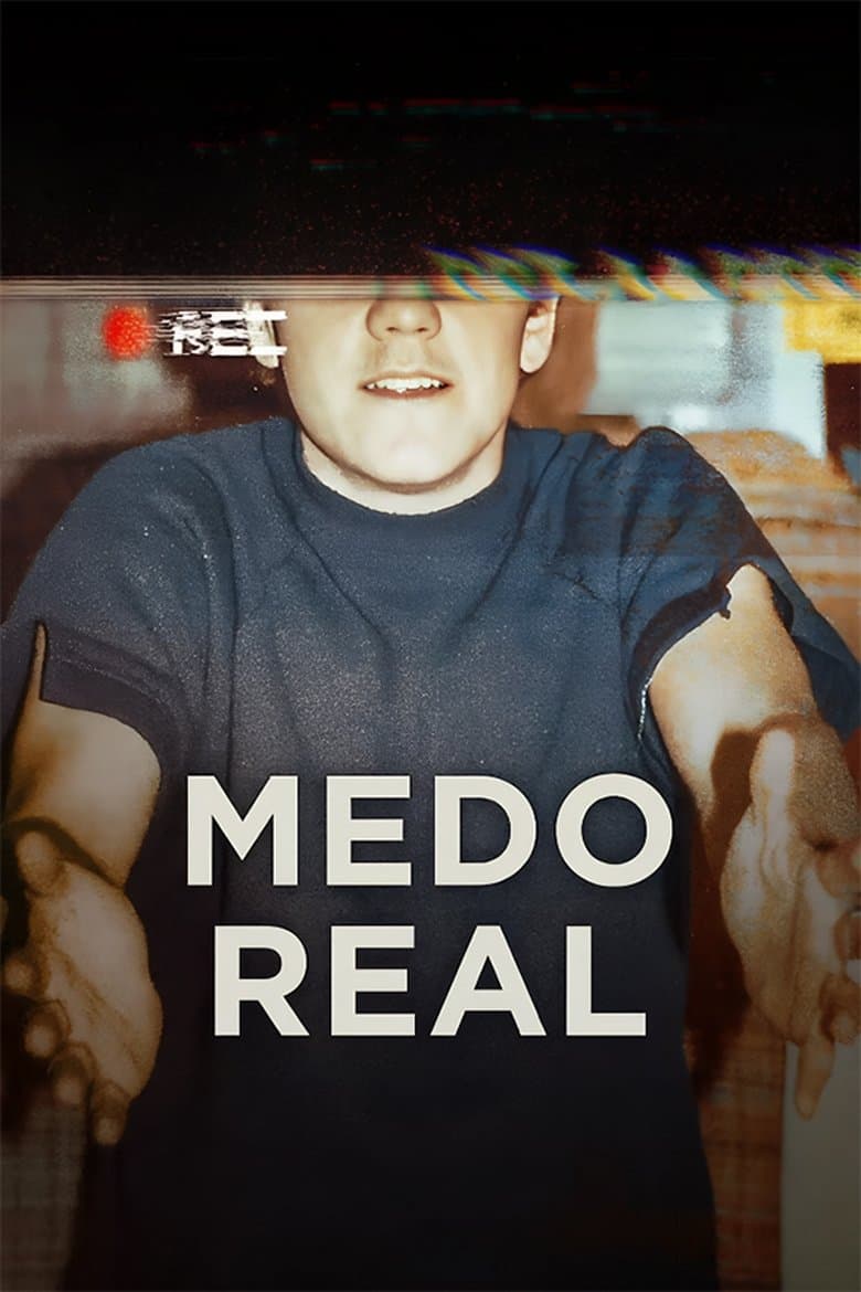 Medo Real