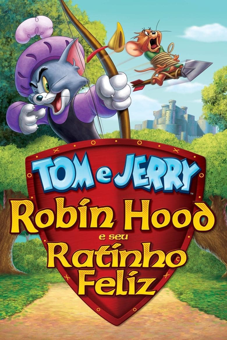 Tom e Jerry: Robin Hood e seu Ratinho Feliz