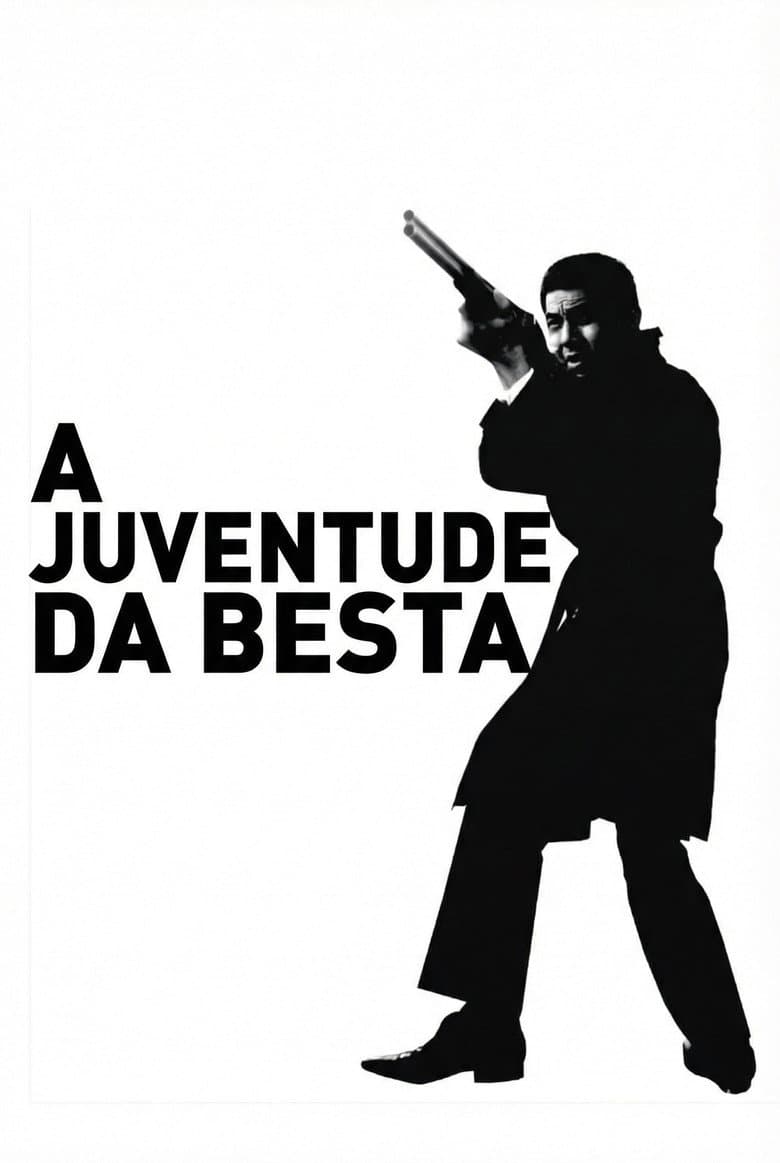 A Juventude da Besta