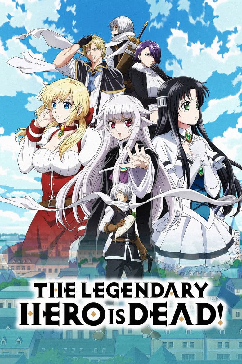 The Legendary Hero is Dead!