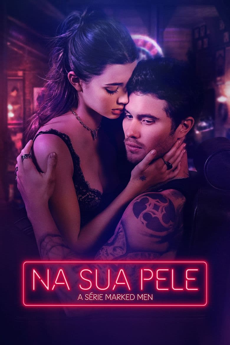Na Sua Pele - A Série Marked Men