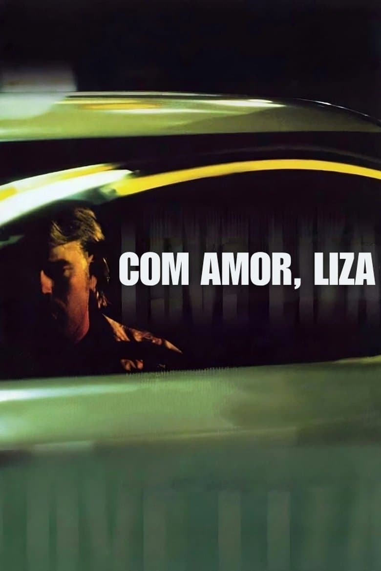 Com Amor, Liza