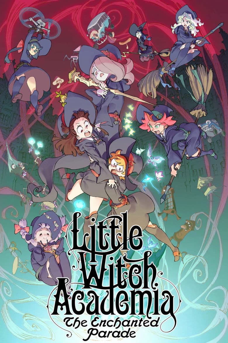 Little Witch Academia: A Parada Encantada