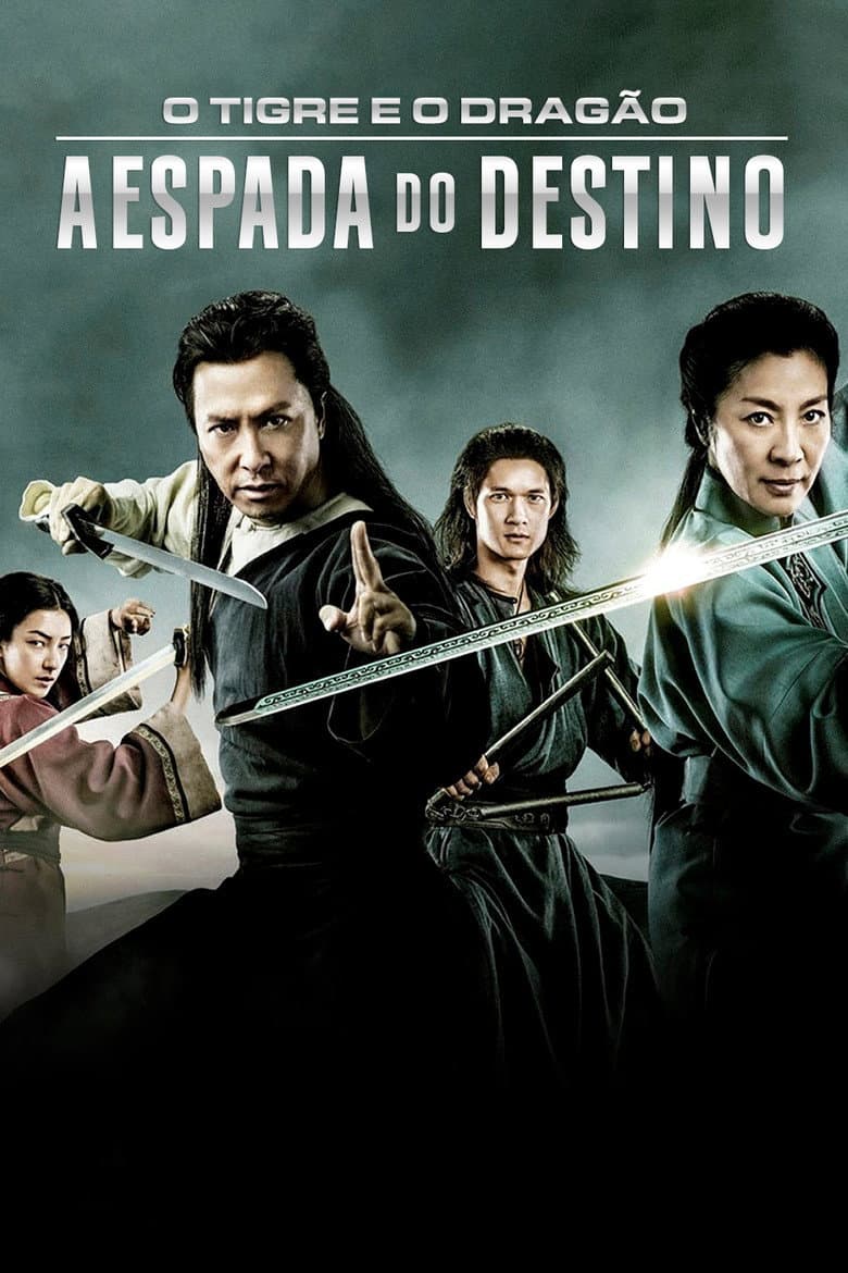 O Tigre e o Dragão - A Espada do Destino