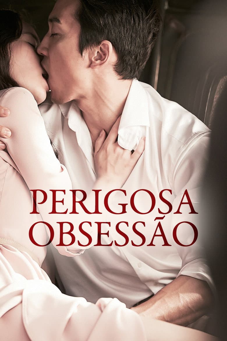 Perigosa Obsessão