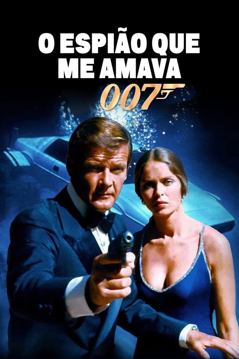 007: O Espião Que Me Amava