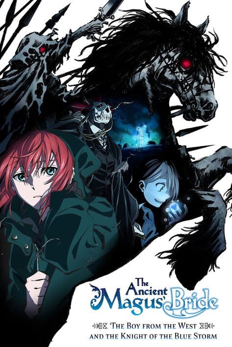 The Ancient Magus' Bride: O Garoto do Oeste e o Cavaleiro da Brisa