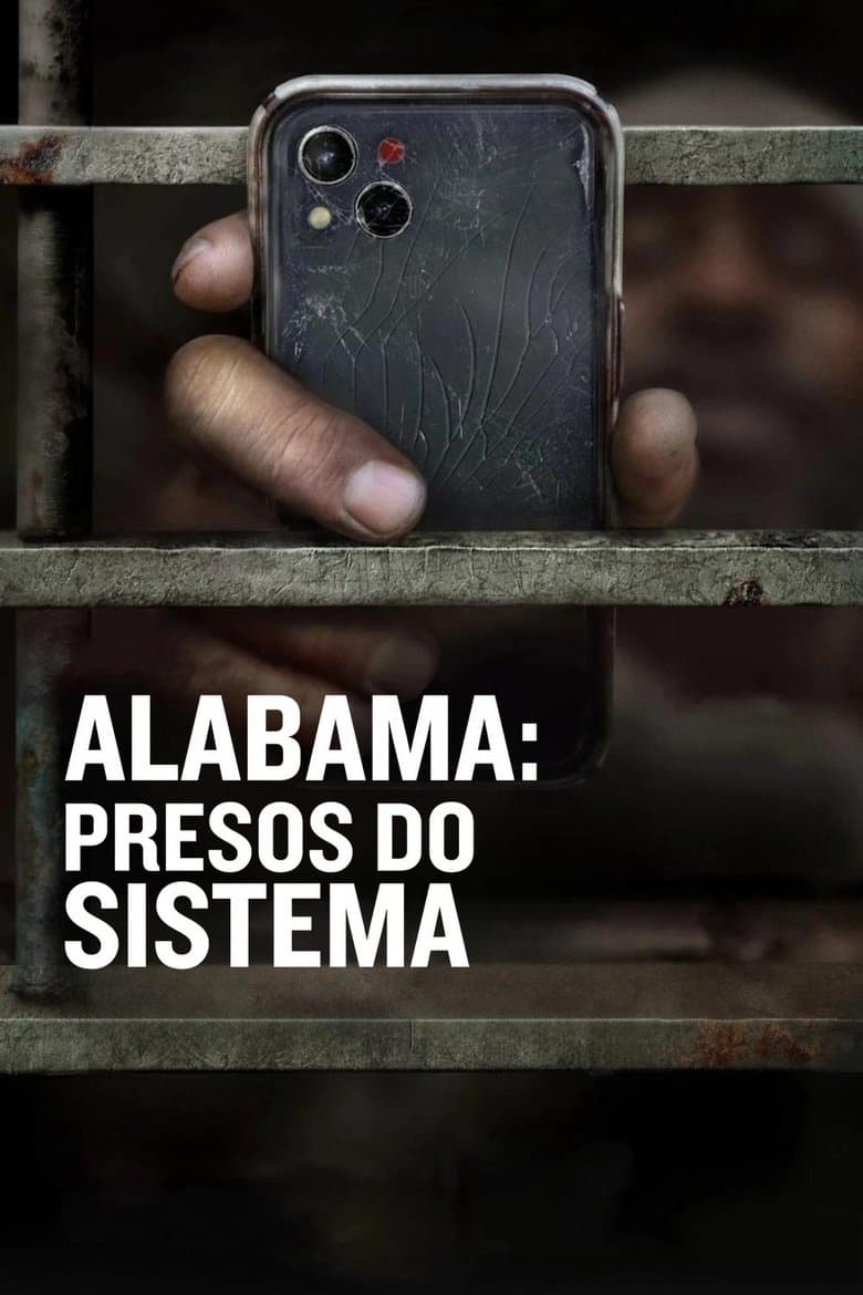 Alabama: Presos do Sistema